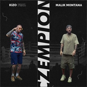 Czempion - Kizo feat. Malik Montana