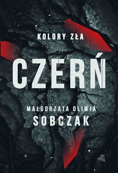 Czerń. Kolory zła. Tom 2 - ebook epub - Sobczak Małgorzata Oliwia
