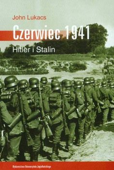 Czerwiec 1941. Hitler i Stalin - Lukacs John