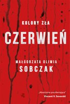 Czerwień. Kolory zła. Tom 1 - ebook mobi Sobczak Małgorzata Oliwia
