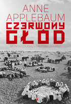 Czerwony głód Applebaum Anne