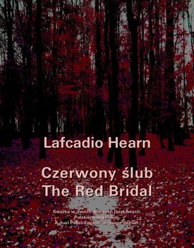 Czerwony ślub. The Red Bridal - ebook mobi - Hearn Lafcadio
