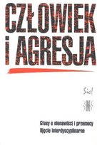 Człowiek i Agresja Opracowanie zbiorowe