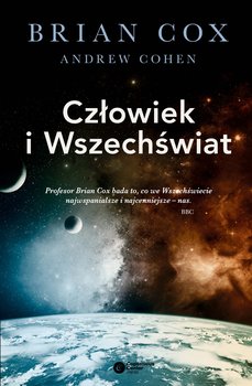 Człowiek i wszechświat - Cox Brian, Cohen Andrew