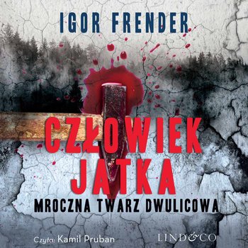 Frender Igor - Kapitan Jan Jedyna 01. Człowiek Jatka. Mroczna twarz dwulicowa  [Audiobook PL]