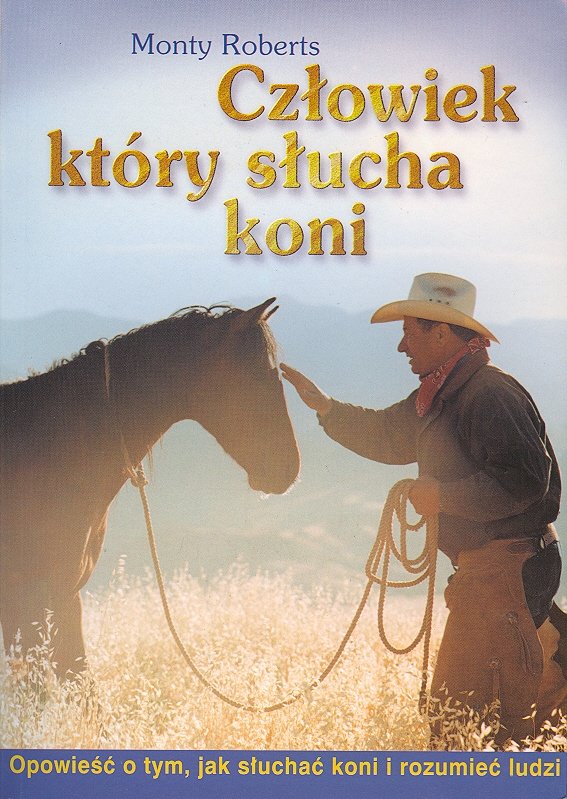 Człowiek, który słucha koni - Roberts Monty | Książka w Empik
