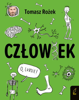 Człowiek - Rożek Tomasz