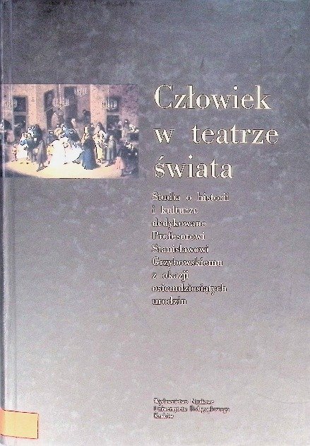 Człowiek W Teatrze Świata - Kaczmarek Wojciech | Książka w Empik