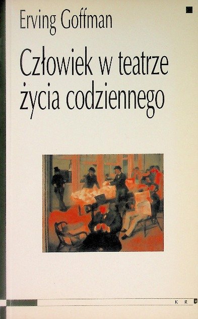 Człowiek w teatrze życia codziennego - Goffman Erving | Książka w Empik