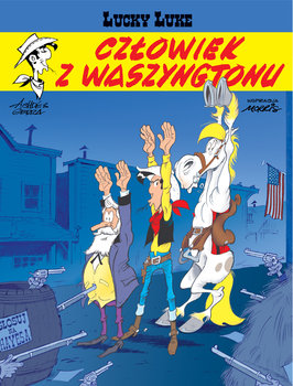 Człowiek z Waszyngtonu. Lucky Luke - Gerra Laurent