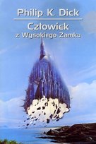 Człowiek z Wysokiego Zamku Dick Philip K.