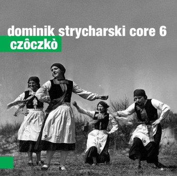 Czoczko - Strycharski Dominik  Core 6
