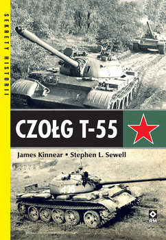 Czołg T-55 - James Kinnear, Stephan Sewell