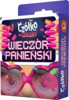 Czółko Bez Cenzury: Wieczór Panieński