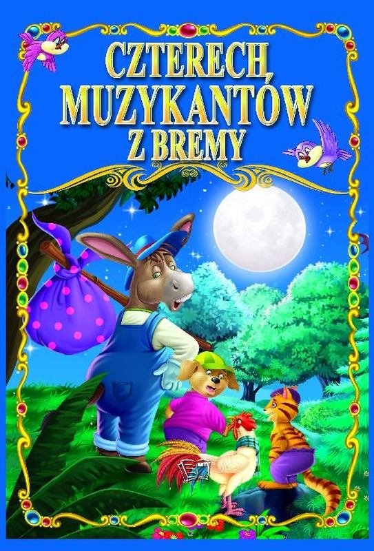 Czterech muzykantów z Bremy - Opracowanie zbiorowe | Książka w Empik