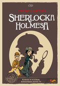 Cztery śledztwa Sherlocka Holmesa - Ced