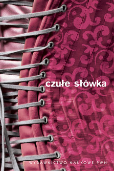 Czułe słówka - Bańko Mirosław, Zygmunt Agnieszka