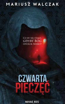 Czwarta pieczęć - Walczak Mariusz