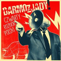Czwarty rozbiór Polski Darmozjady
