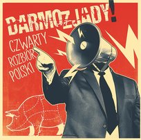 Czwarty rozbiór Polski Darmozjady