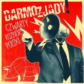 Czwarty Rozbiór Polski - Darmozjady