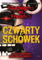 Czwarty schowek. Five Nights at Freddy's. Tom 3 Cawthon Scott, Breed-Wrisley Kira