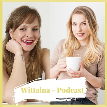 Czy jakość się liczy? - Wittalna - podcast - Wittenbeck Kinga