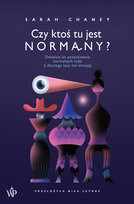 Czy ktoś tu jest normalny? Sarah Chaney