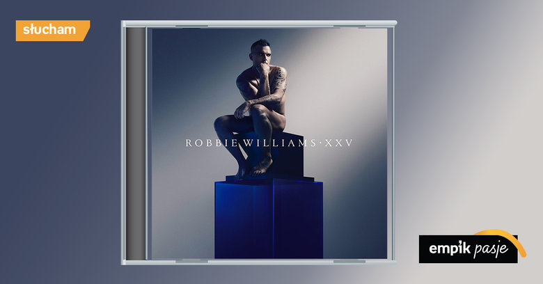 Czy Robbie Williams wreszcie wylądował? Wokalista wydaje nową płytę