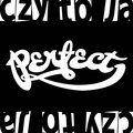 Czy To Ja (Czy Ktos Inny) - Perfect