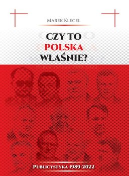 Czy to Polska właśnie?  - Marek Klecel