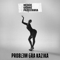 Czy Ty to widzisz? PRO8L3M, Męskie Granie Orkiestra