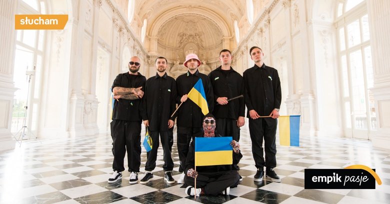 Czy ukraiński hip-hop podbije Eurowizję? Poznajcie zespół Kalush