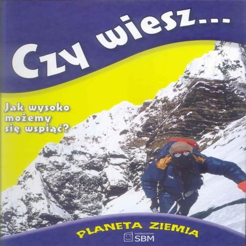 Czy wiesz... Planeta Ziemia