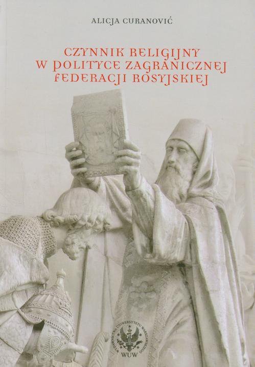 Czynnik religijny w polityce zagranicznej Federacji Rosyjskiej - ebook PDF