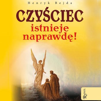 Czyściec istnieje naprawdę! - audiobook - Bejda Henryk