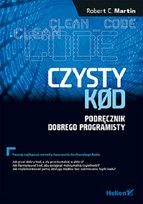 Czysty kod. Podręcznik dobrego programisty