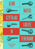 Czytając Lolitę w Teheranie Nafisi Azar