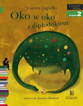 Czytam sobie. Oko w oko z diplodokiem. Poziom 2 - Jagiełło Joanna
