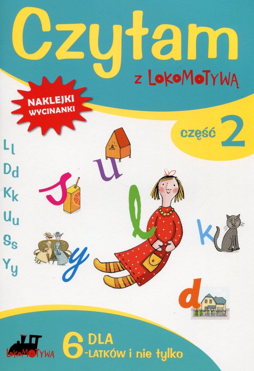 Czytam z lokomotywą. Część 2. Dla 6-latków i nie tylko
