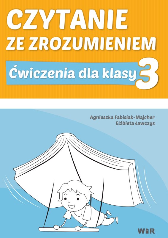 Czytanie Na Czas Klasa 3 Czytanie ze zrozumieniem. Ćwiczenia dla klasy 3 - Fabisiak-Majcher