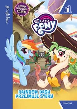 #Czytelnia. My Little Pony. Rainbow Dash przejmuje stery - Berrow G.M.