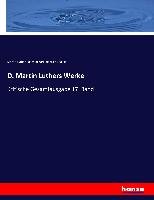 D. Martin Luthers Werke - Knaake Joachim Karl Friedrich, Luther Martin