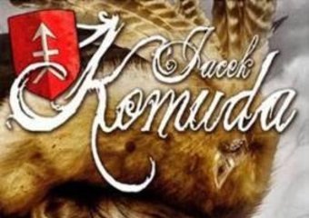 Przeczytaj fragment najnowszej powieści Jacka Komudy