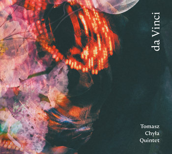 da Vinci - Tomasz Chyła Quintet