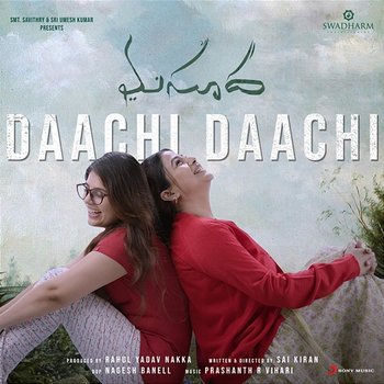 Daachi Daachi - Prashanth R Vihari, Sid Sriram