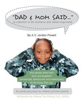 Dad and Mom Said ... - Jordon-Powell Anthony V.