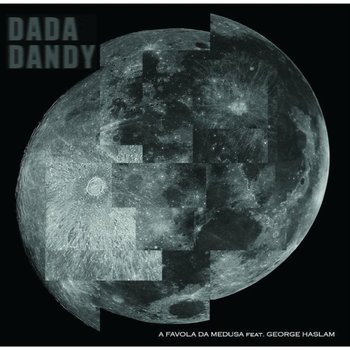 Dada Dandy - A Favola da Medusa