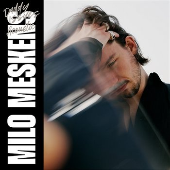 Daddy Issues - Milo Meskens