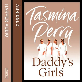 Daddy's Girls - Nicholl Kati, Perry Tasmina